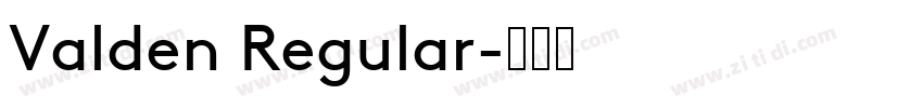 Valden Regular字体转换
